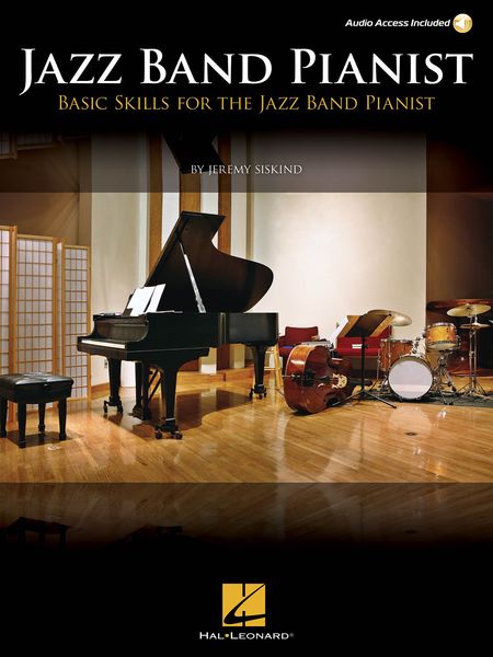 Jazz Band Pianist : Basic Skills For The Jazz Band Pianist.