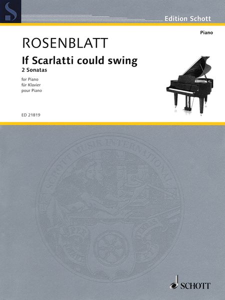 If Scarlatti Could Swing : 2 Sonatas For Piano.