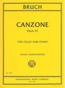 Canzone, Op. 55 : For Cello and Piano / edited by Daniel Morganstern.