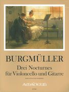 Drei Nocturnes : Für Violoncello und Gitarre / edited by Bernhard Päuler.