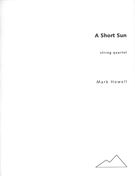 Short Sun : For String Quartet.