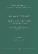 Second Suite In F, Op. 28/2 (A Hampshire Suite) : For Small Orchestra / arranged by Phillip Brookes.