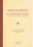 Corpus De Theatre : Organicité, Contemporanéité, Interculturalité.