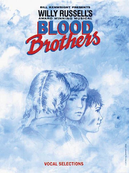 Blood Brothers : 16 Songs From Willy Russell's Award Winning Musical.