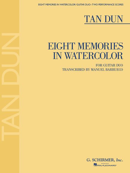 Eight Memories In Watercolor : For For Guitar Duo / transcribed by Manuel Barrueco.