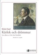 Kärlek Och Drömmar : För Blandad Kör A Cappella.