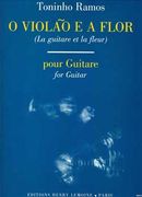 O Violao E A Flor : For Guitar.