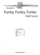 Funky, Funky, Funky : For String Orchestra.