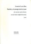 Tochin, El Conejo De la Luna : For Narrator and Orchestra.