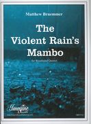 Violent Rain's Mambo : For Woodwind Quintet.