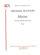 Mirors : For Flute, Clarinet and Violin (2014).