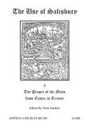 Use Of Salisbury 5 : The Proper Of The Mass From Easter To Trinity : 2nd / Ed. by Nick Sandon.