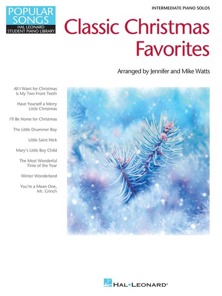 Classic Christmas Favorites : For Piano / arranged by Mike and Jennifer Watts.