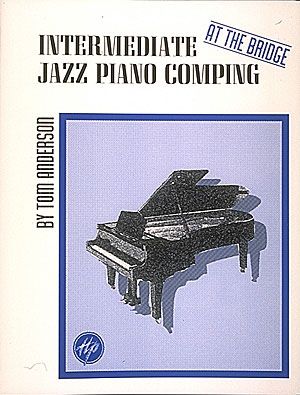 Intermediate Jazz Piano Comping : At The Bridge.