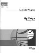 My Tioga : For String Quartet.