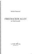 Firecracker Alley : For Wind Ensemble (2013-14).