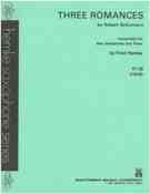 Three Romances : For Alto Saxophone and Piano / transcribed by Fred Hemke.