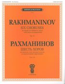 Six Choruses, Op. 15 : For Female (Or Children's) Voices With Piano Accompaniment.