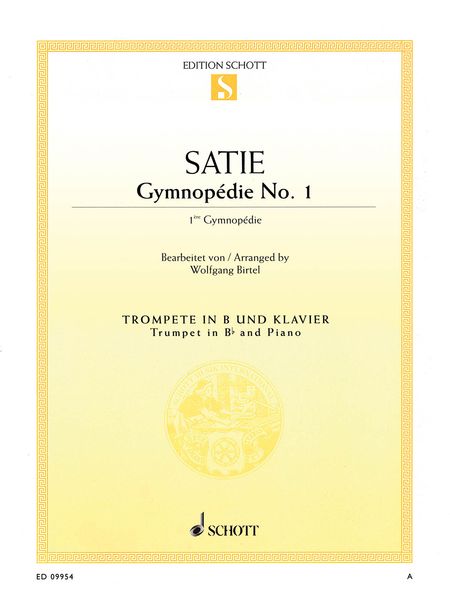 Gymnopedie No. 1 : For Trumpet In B Flat and Piano / arranged by Wolfgang Birtel.