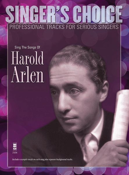 Singer's Choice : Sing The Songs Of Harold Arlen.