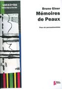 Mémoires De Peaux : Pour Six Percussionistes.