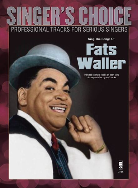 Singer's Choice : Sing The Songs Of Fats Waller.