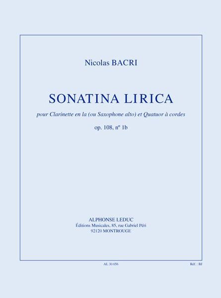 Sonatina Lirica, Op. 108, No. 1b : Pour Clarinette En la (Ou Saxophone Alto) Et Quatuor A Cordes.