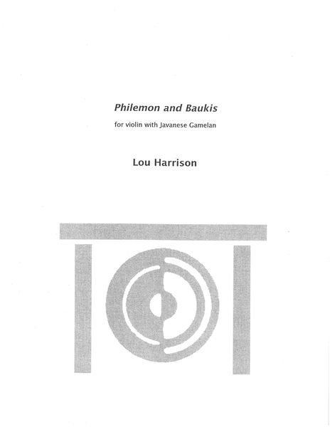 Philemon and Baukis : For Violin With Javanese Gamelan.