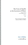 Cows Of Apollo Or The Invention Of Music : A Masque In One Act (2001).