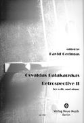 Retrospective II : For Cello and Piano (1994) / edited by David Geringas.