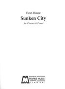 Sunken City : Rhapsody For Clarinet and Piano (1992/2008).