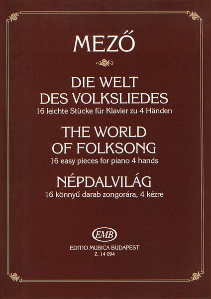 World Of Folksong : 16 Easy Pieces For Piano Four Hands.