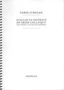 Acallam Na Senorach - An Irish Colloquy : For Chorus, Guitar and Bodhran.