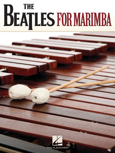 Beatles : For Marimba / arranged by Patrick Roulet.