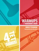 Warm-Ups For Trombone Choir, Vol. One : Quartets.