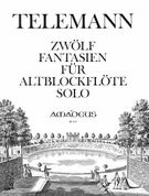 12 Fantasien (TWV 40:2-13) : Für Altblockflöte Solo / edited by Martin Nitz.