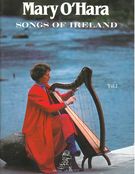 Songs Of Ireland Vol. 1 : For Voice and Harp.