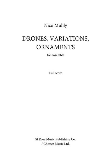 Drones, Variations, Ornaments : For Ensemble.