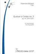 Quatuor A Cordes No. 3, Op. 47 (2013).