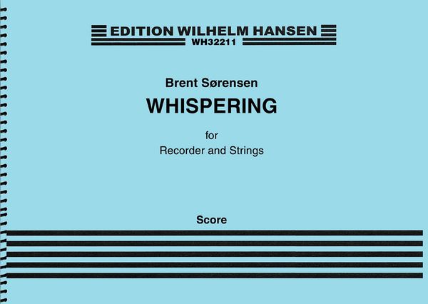 Whispering : For Recorder and Strings (2014).