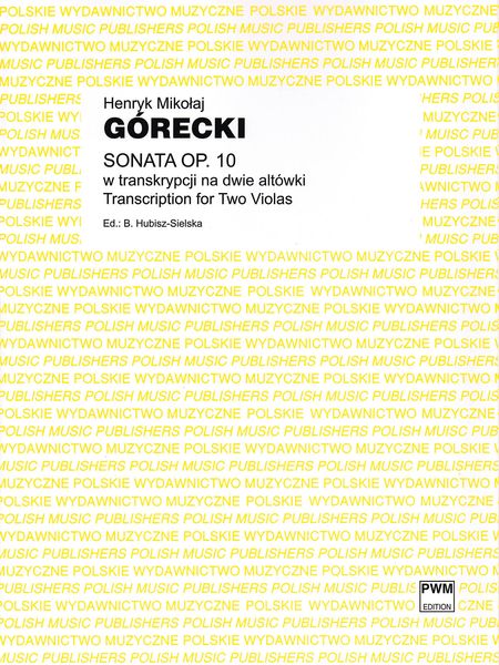 Sonata, Op. 10 : Transcription For Two Violas / edited by Boguslawa Hubisz-Sielska.