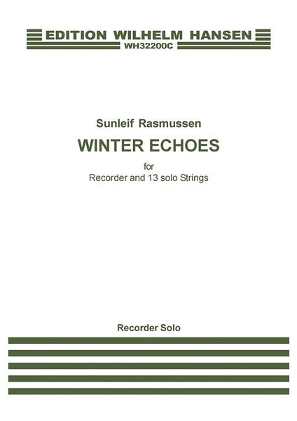 Winter Echoes : For Recorder and 13 Solo Strings - Solo Recorder Part.