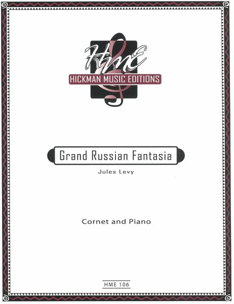 Grand Russian Fantasia : For Cornet & Piano.