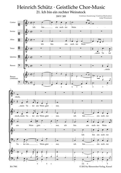 Geistliche Chor-Music, Nr. 21 : Ich Bein Ein Rechter Weinstock, SWV 389 / Ed. Werner Breig.