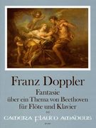 Fantasie Über Ein Thema von Beethoven, Op. 46 : Für Flöte und Klavier / edited by Yvonne Morgan.
