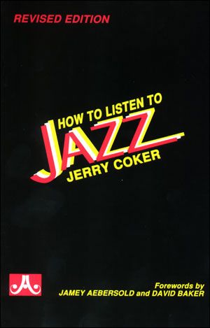 How To Listen To Jazz.