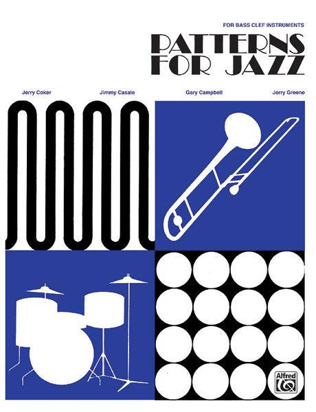 Patterns For Jazz : For Bass Clef Instruments.