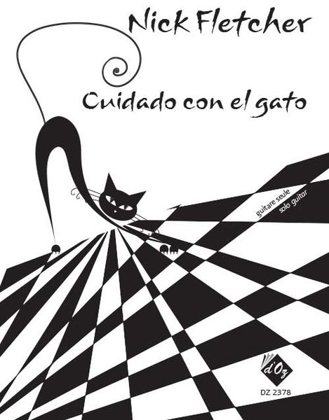 Cuidado Con El Gato : For Solo Guitar.