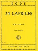 Twenty Four Caprices : For Violin Solo.