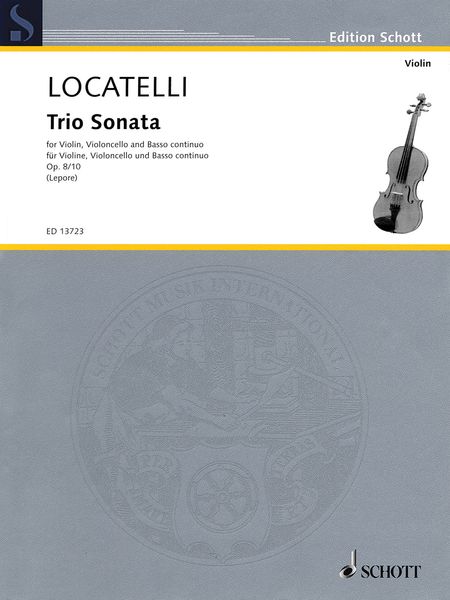 Trio Sonata, Op. 8/10 : For Violin, Violoncello and Basso Continuo / edited by Angela Lepore.